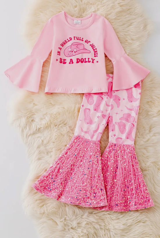 “In A World Full Of Jolenes Be A Dolly” Girls 2 Piece Set