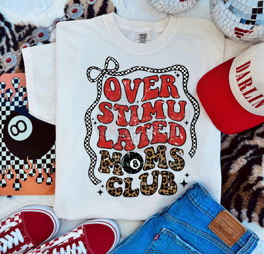Overstimulated moms club comfort color tee ivory