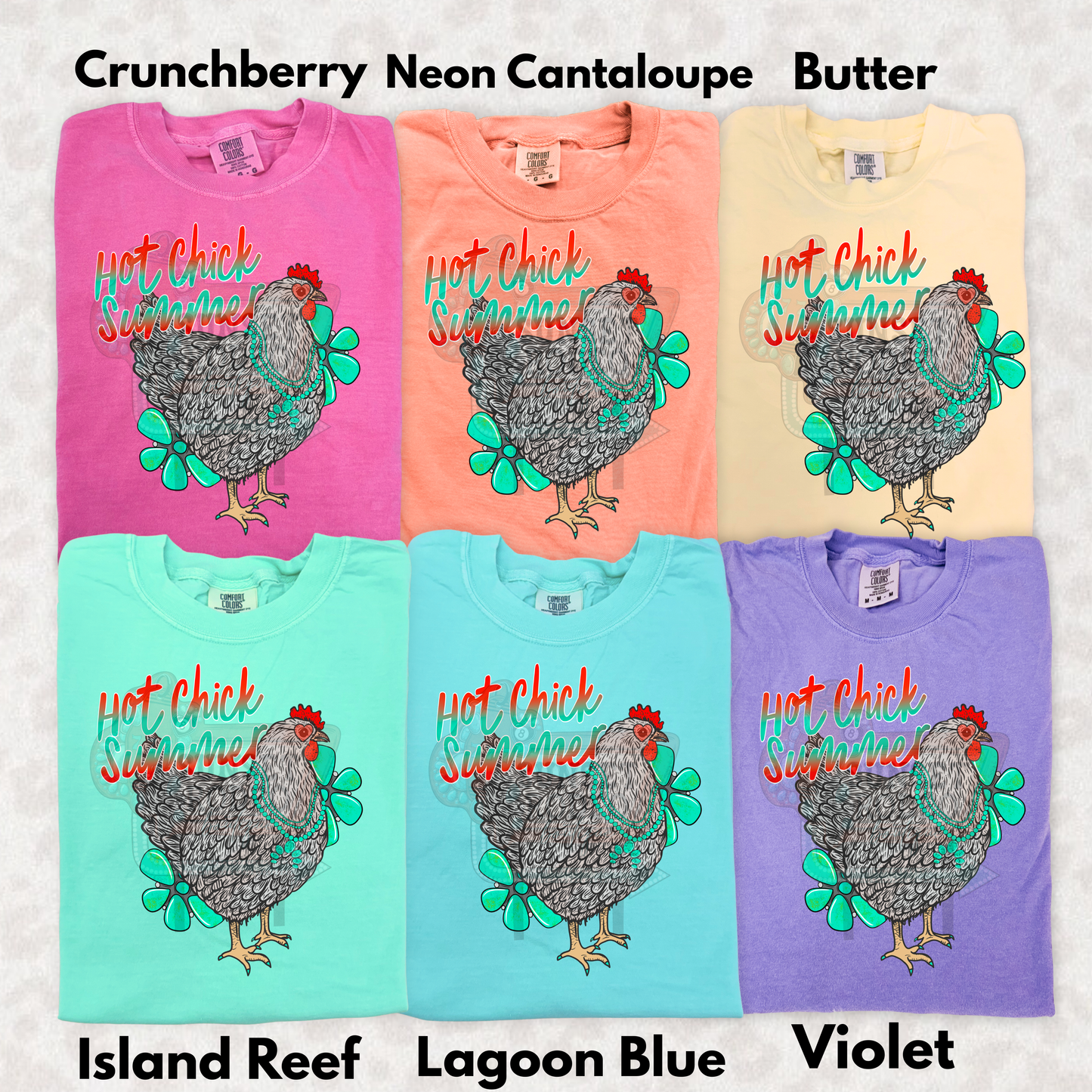 Hot Chick Summer comfort color tee